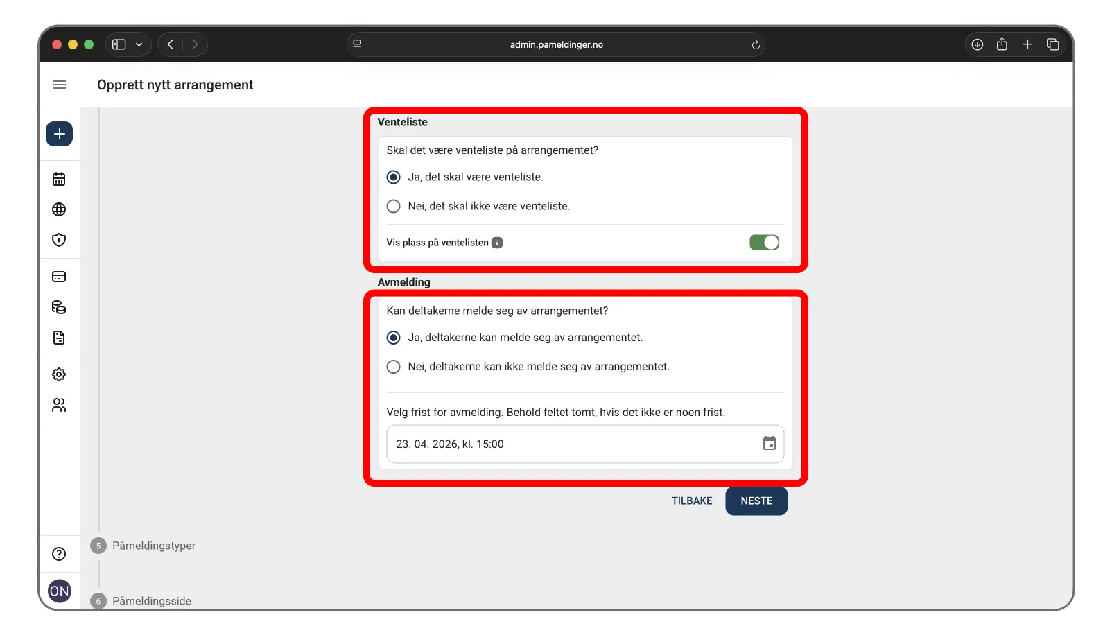 Innstillinger for deltakergrense, venteliste og avmelding
