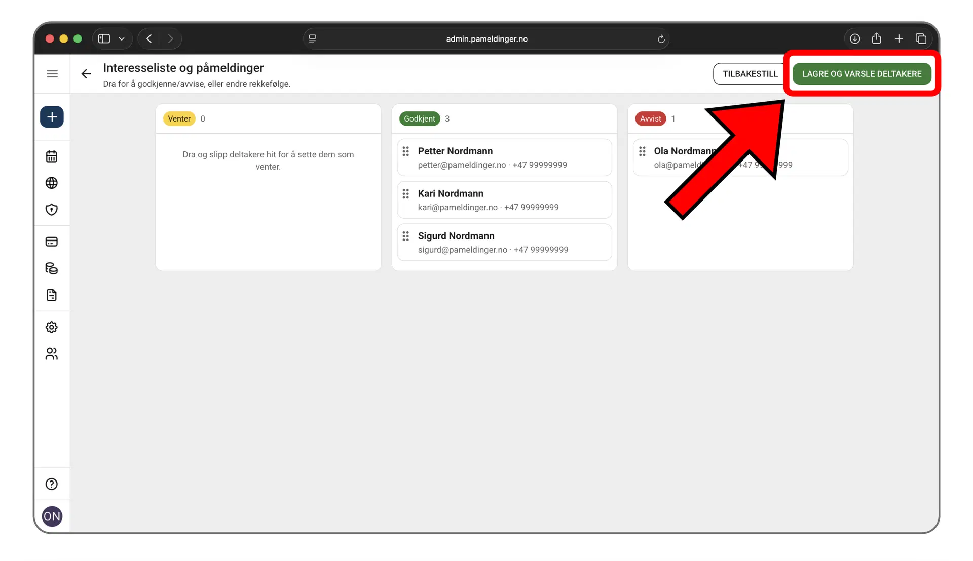 Lagre og varsle deltakere fra interesselisten