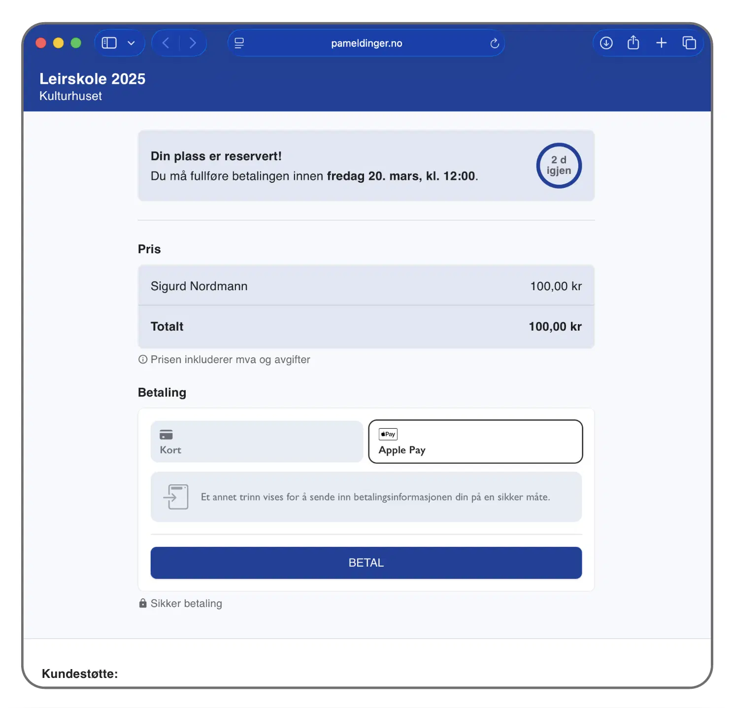 Deltakeren må fullføre betalingen innen fristen